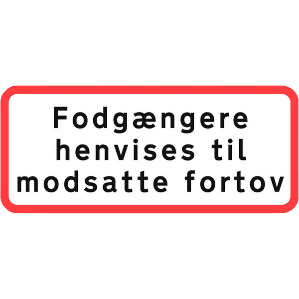 Vejskilt Fodgængere Modsat Fortov