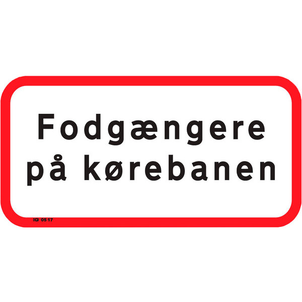 Sydvesta Vejskilt Fodgængere På Køreb. - 